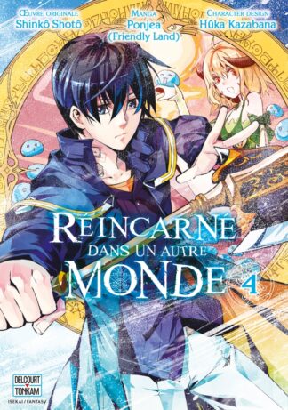 Réincarné dans un autre monde T04