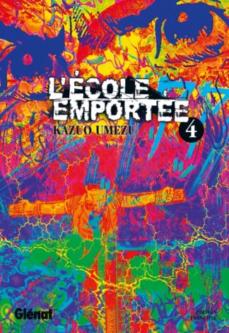 L'École emportée - Tome 04