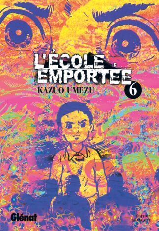L'École emportée - Tome 06
