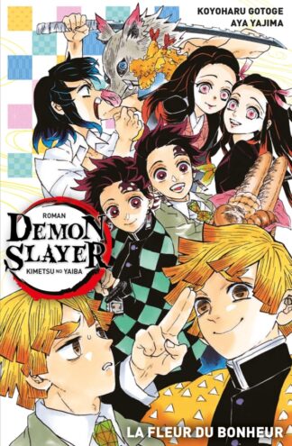 Demon Slayer - Roman N°01 : La fleur du bonheur
